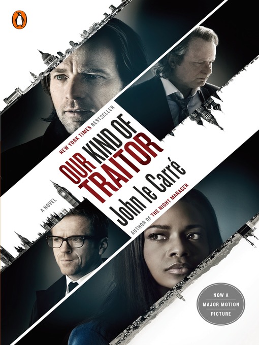 Title details for Our Kind of Traitor by John le Carré - Available